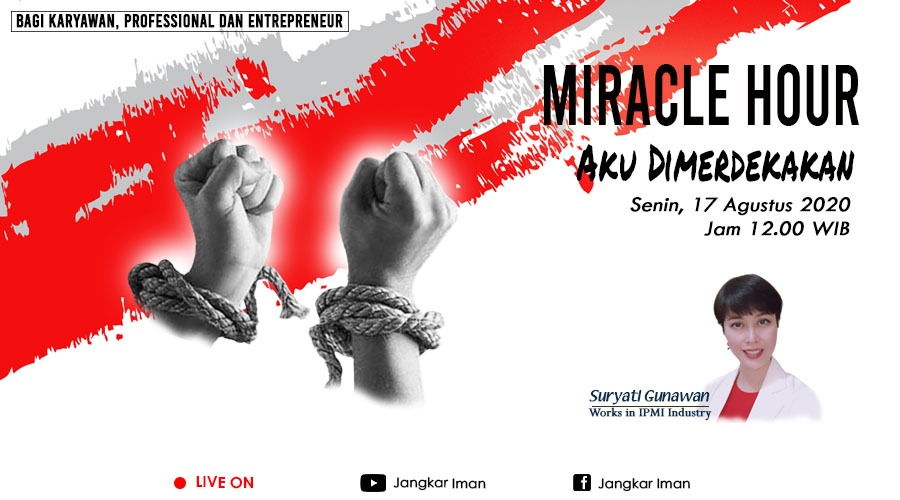 Miracle Hour 17Agustus 2020