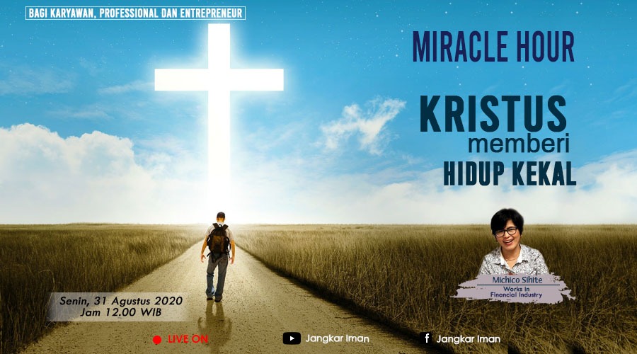 Miracle Hour 31 Agustus 2020